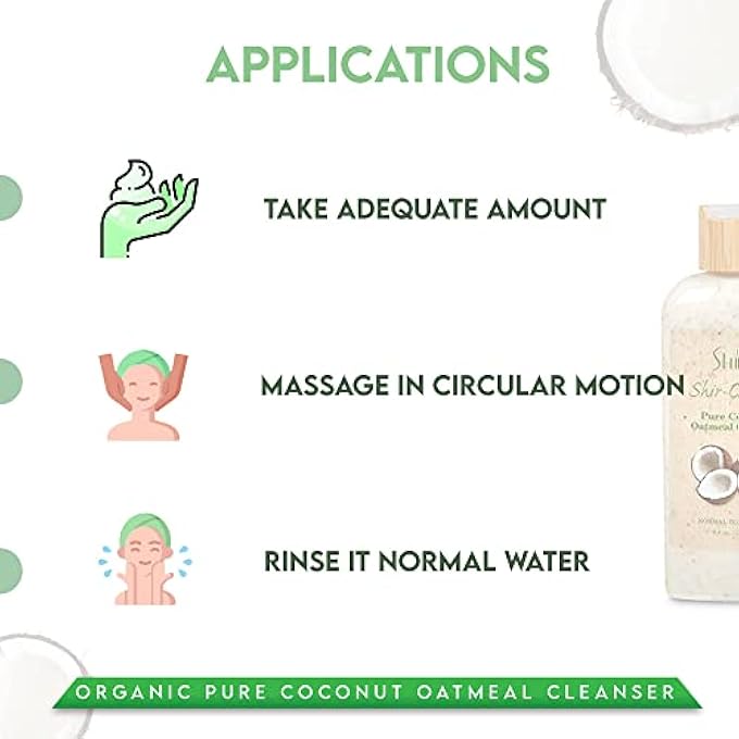 SHIRA SHIR-ORGANIC PURE COCONUT OATMEAL CLEANSER FOR NORMAL TO DRY SKIN REMOVES DEAD SKIN CELLS AND PROVIDE NOURISHED HYDRATED SOOTHING SKIN.(200ML) - Image 3